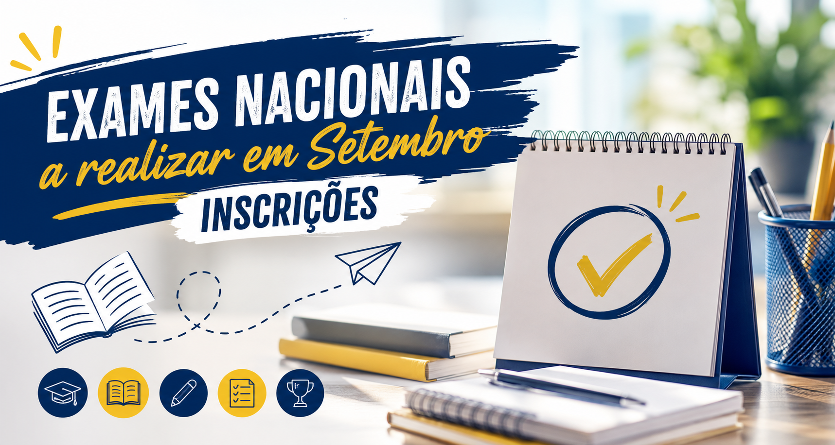 Exames Nacionais – Inscrição Época Extraordinária e Época Especial
