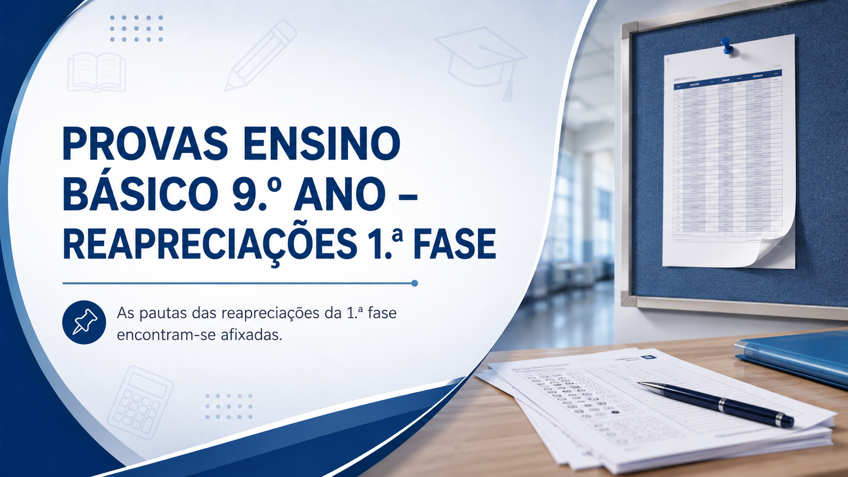 Provas do Ensino Básico – 9.º Ano: Reapreciações da 1.ª Fase